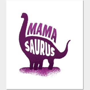 Mama saurus Shirt Posters and Art